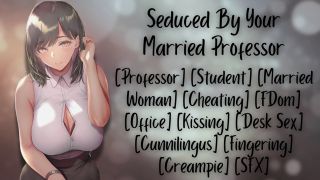 CelesteWhispers - [F4M] Seduced By Your Married Professor [Cheating] [FDom] [Creampie]-6