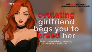 Ovulating Girlfriend Begs You To Breed Her Unprotected Pussy Audio Porn Men-3