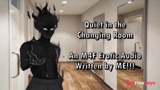 [GetFreeDays.com] Quiet in the Changing Room - A M4F Audio Written by ME Sex Clip December 2022-2