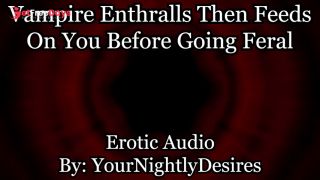 Vampire Uses You As His FuckToy Feeding Neck Biting Rough Erotic Audio for Women-0
