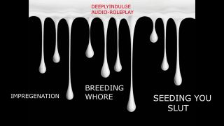 Amateur Porn BREEDING WHORE GETS DEGRADED AND SEEDED LIKE THE GOOD SLUT SHE IS-7