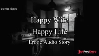 [GetFreeDays.com] Happy Wife, Happy Life  Original Erotic Audio Story Sex Video October 2022-9