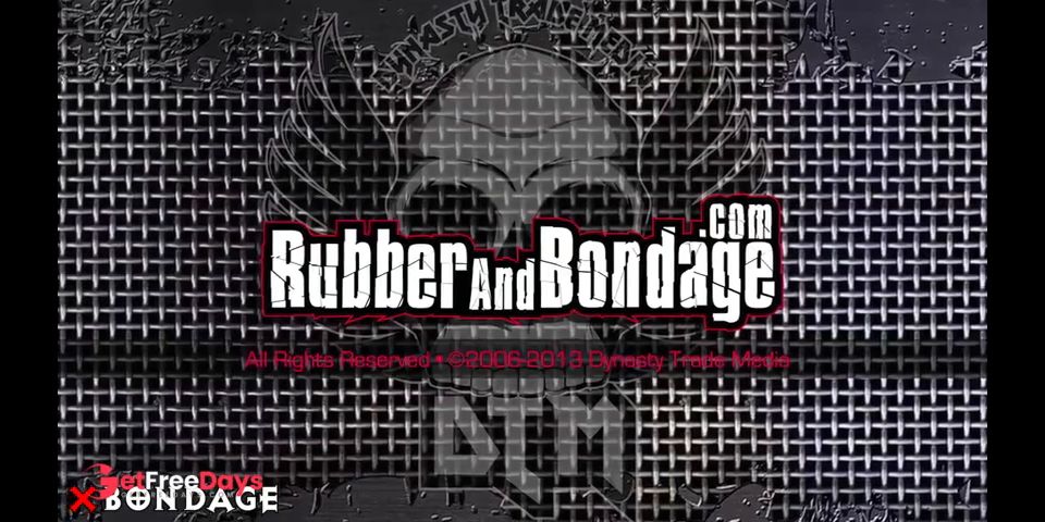 [XBondage.Porn] RubberAndBondage - BAD TO THE BONDAGE PART 2