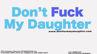 Dont Fuck My Daughter 4 2019 HD-1