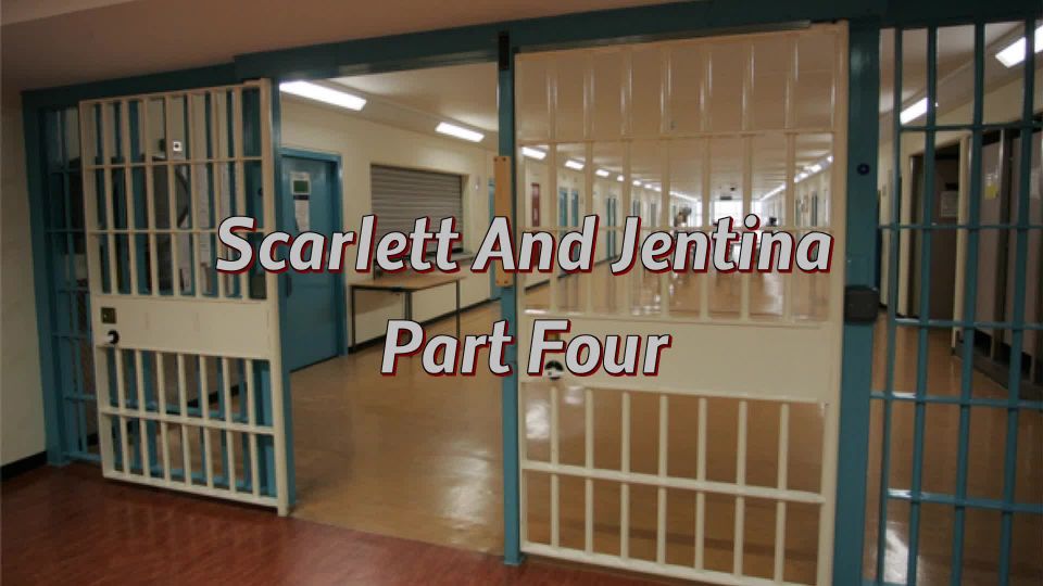 Scarlett And Jentina Part Four Download New Porn Video Fa...