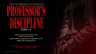 MrHollow - PROFESSOR'S DISCIPLINE PART VI : EROTIC AUDIO STORY DOM MALE VOICE HYPNOTIC (BDSM)-2