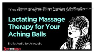 [GetFreeDays.com] Erotic Audio  Lactating Massage Therapy for Your Aching Balls  Mommy Dom, Milky Titjob, Handjob Porn Film July 2023-1