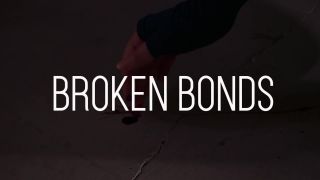 Broken Bonds-9