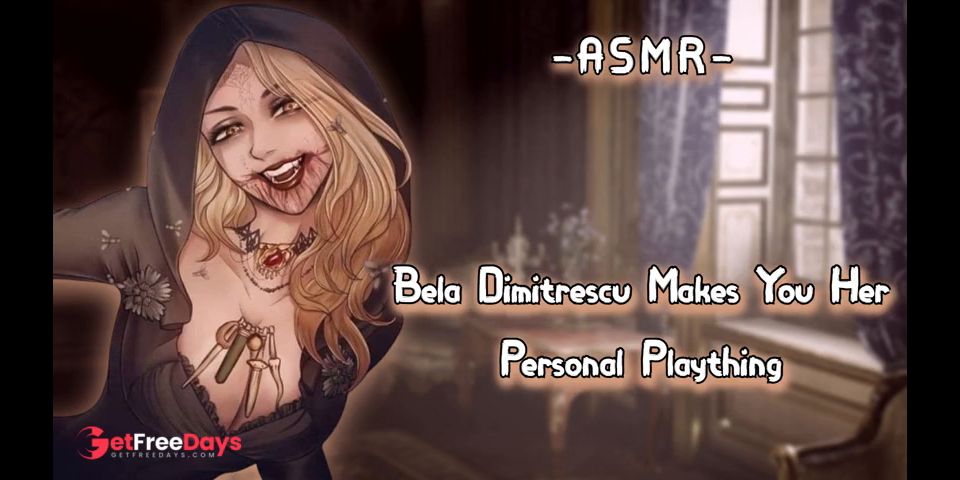 [GetFreeDays.com] ASMR BelaDimitrescu Makes You Her Personal Plaything ERP Adult Film April 2023