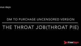 [GetFreeDays.com] The Throat Jobthroat pie Adult Film October 2022-9