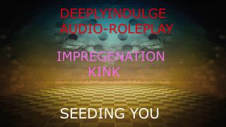 9 Months Pregnant IMPREGENATION FANTASY (AUDIO PORN) BREEDING AND SEEDING YOUR WOMB TO IMPREGENATE YOU-2