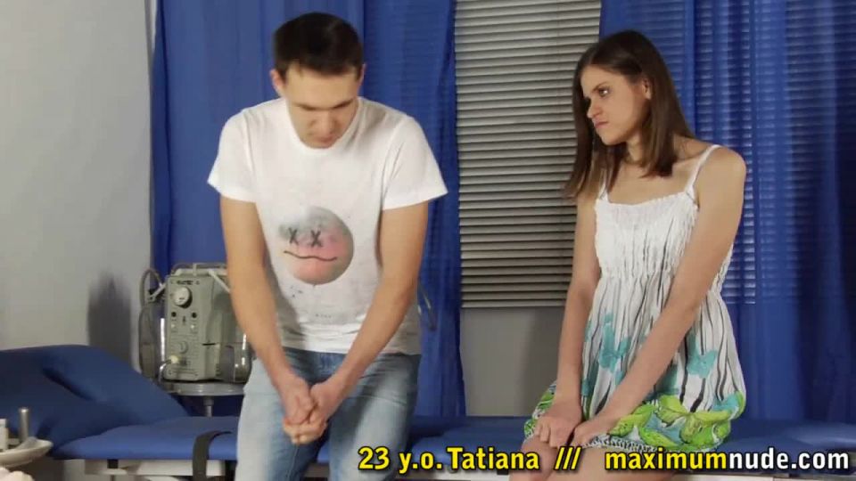 23 years old girl Tatiana gyno exam