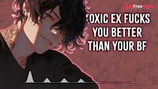 [GetFreeDays.com] Toxic Ex Fucks You Better Than Your BF  Male Moans  Deep Voice  Dirty Talk  Audio Erotica  M4F Porn Leak October 2022-2