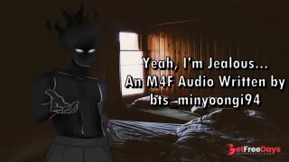 [GetFreeDays.com] Yeah, Im Jealous - An M4F Audio Written by btsminyoongi94 Sex Stream March 2023-0