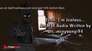 [GetFreeDays.com] Yeah, Im Jealous - An M4F Audio Written by btsminyoongi94 Sex Stream March 2023-6