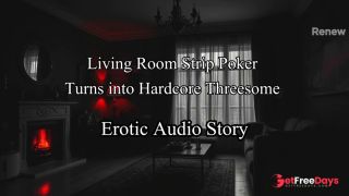 [GetFreeDays.com] Erotic Roleplay Audio Story - Strip Poker Turns into Hardcore Threesome Adult Video July 2023-1