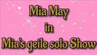 My Dirty Hobby - Sweet Mia May - geile Soloshow - Mdh-9