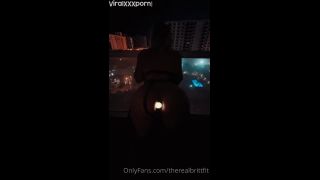 Cumshot Therealbrittfit Therealbrittfit Dirty Fun on The Balcony in  Onlyfans Video-6