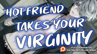 DecaVA - Losing your VIRGINITY to your Brother's HOT FRIEND [Eating you out] [Being Gentle] [Seducing you]-3