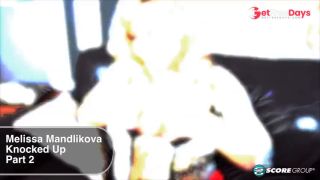 Knocked Up Part 2 - Melissa Mandlikova-9