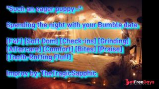 [GetFreeDays.com] Spending the night with your Bumble date F4F Soft Dom Check-ins Grinding Aftercare Sex Leak March 2023-2