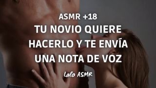 Asmr ASMR 18 Tu novio quiere hacerlo y te enva una nota de voz laloasmr-0