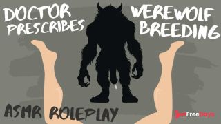 [GetFreeDays.com] Doctor Prescribes Werewolf Impregnation Audio Roleplay Sex Film February 2023-7