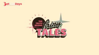 The Truth behind Fairy Tales-9