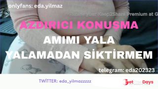 YALAMADAN SKTRMEM- YCE YALA- DRTY TALK- TURK MLF-TURK PORNO-TURK FA-FA-6