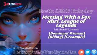 [GetFreeDays.com] ASMR Roleplay  Meeting With a Fox Ahri from League of Legends Seduces You Adult Stream May 2023-1