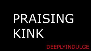 Praise Kink DADDY PRASISES YOU SUCH A GOOD KINKY SLUT (AUDIO ROLEPLAY) PRAISING YOU, THAT FIRST THRUST-0