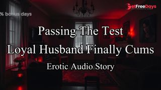 [GetFreeDays.com] Husband Passes Wifes Test - Finally Cumming Again An Original Erotic Roleplay Audio Story Sex Video July 2023-7