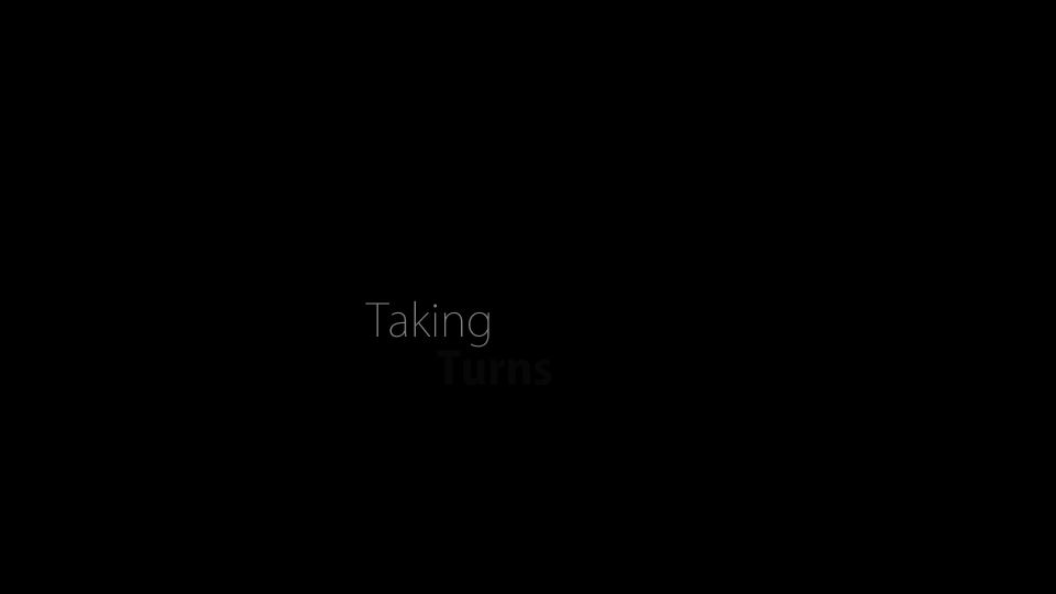 Taking Turns.