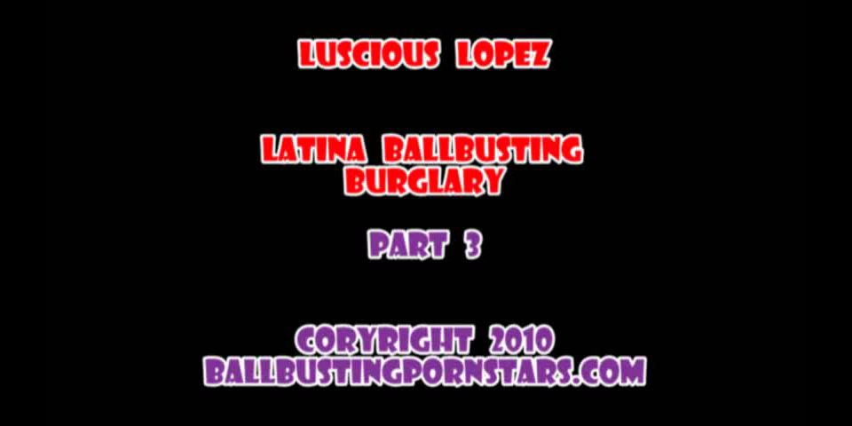 Luscious Lopez Latina Burglar (Blowjob porn)