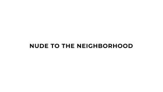 Nude To The Neighborhood - FullHD1080p-0