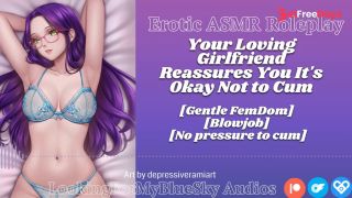 [GetFreeDays.com] ASMR Roleplay  Your loving girlfriend reassures you its okay not to cum Adult Stream January 2023-6