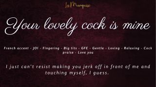 Madame_LaMarquise - Your lovely Cock is mine - JOI french accent gentle relaxing-2