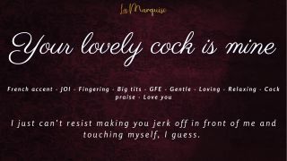 Madame_LaMarquise - Your lovely Cock is mine - JOI french accent gentle relaxing-7