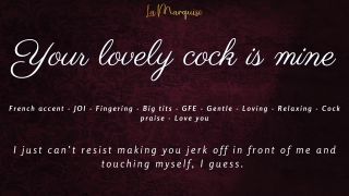 Madame_LaMarquise - Your lovely Cock is mine - JOI french accent gentle relaxing-8