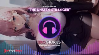 [GetFreeDays.com] Ero Stories The Unseen Stranger Audio, ASMR, Whisper, Seductive, Healing, and Sensual Sex Stream January 2023-9