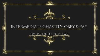 adult clip 44 Princess Pilar - Intermediate Chastity: Obey and Pay on fetish porn riley reid fetish-0