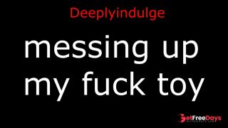 messing up my fuck toy audio porn FUCKING MY TOY HARD AND DEEP-2