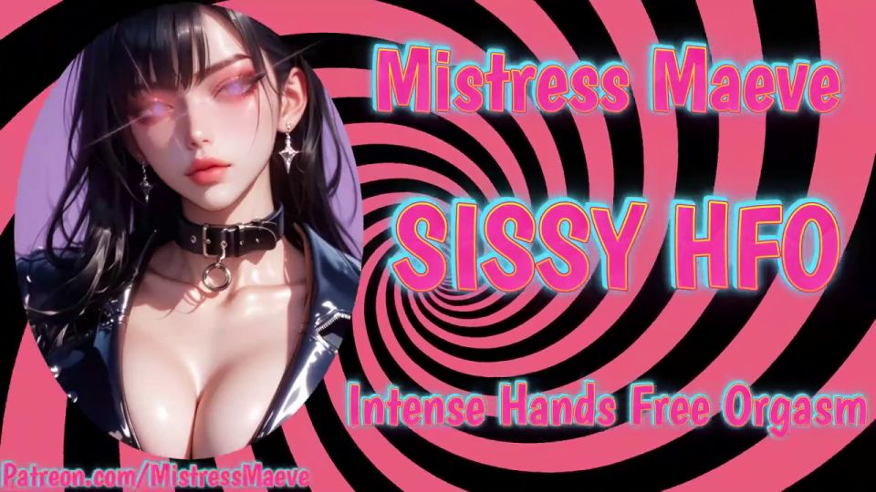 MistressMeave - Sissy HFO - Intense and Mesmerizing Hands Free Orgasm [F4M] [Audio] [ASMR]