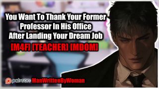 ManWrittenByWoman - You Fuck Your Older Professor In His Office [M4F] [Teacher/Student] [MDom]-3