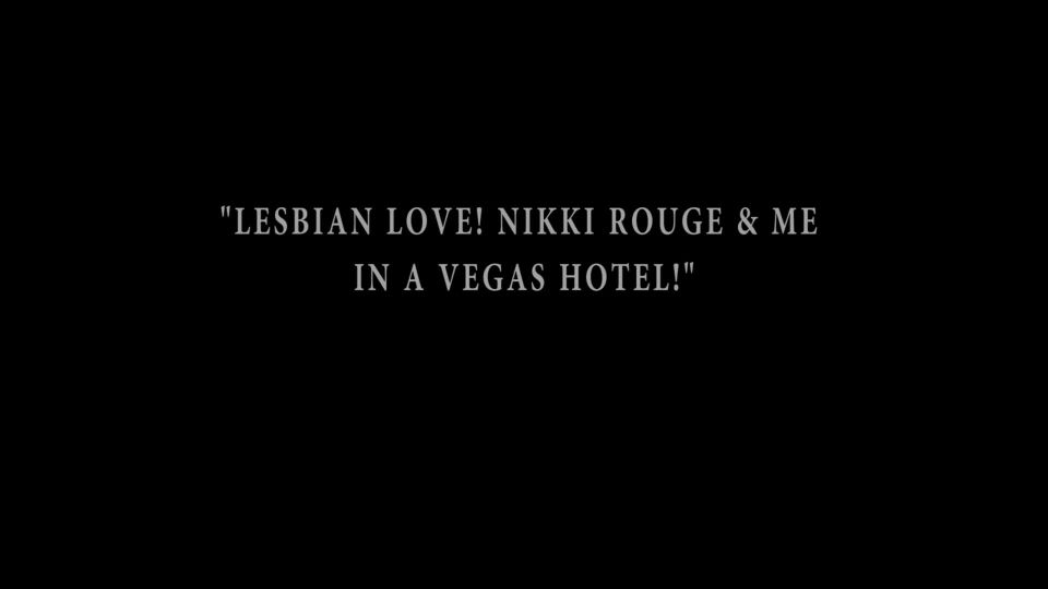 Jenna Foxx & Nikki Rouge  Nikki Rouge & Me In A Vegas Hotel