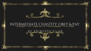 online xxx video 8 Princess Pilar - Intermediate Chastity: Obey and Pay | cock locked | femdom porn eliza jane femdom-0