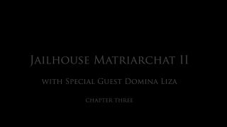 porn video 11 Jailhouse Matriarchy II Madame Catarina And Domina Liza Chapter3 on femdom porn german fetish porn-0