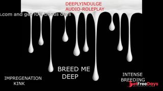 [GetFreeDays.com] INTENSE IMPREGENATION STORY DEEP BREEDING AUDIO PORNY ASMR ROUGH INTENSE BREEDING KINK Porn Film February 2023-1