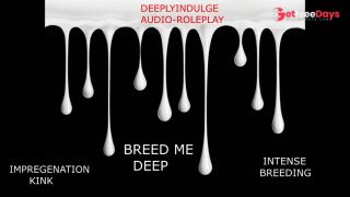 [GetFreeDays.com] INTENSE IMPREGENATION STORY DEEP BREEDING AUDIO PORNY ASMR ROUGH INTENSE BREEDING KINK Porn Film February 2023-5