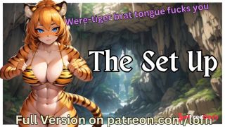 [GetFreeDays.com] F4A The Set Up - Bratty Were-Tigress Tongue Fucks Porn Video October 2022-4